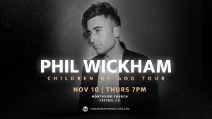 Phil Wickham & Stars Go Dim LIVE! @ Northside Christian Church | Clovis | California | United States
